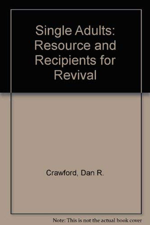 Single Adults: Resource and Recipients for Revival,Used