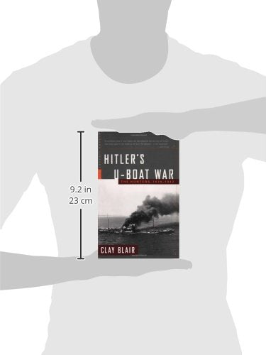 Hitler s UBoat War: The Hunters, 19391942 (Modern Library War)