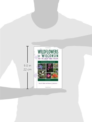 Wildflowers of Wisconsin and the Great Lakes Region: A Comprehensive Field Guide,Used