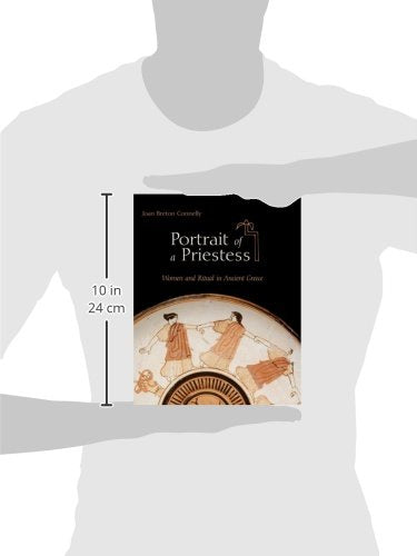 Portrait of a Priestess: Women and Ritual in Ancient Greece,Used
