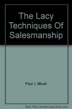 Lacey Technique for Salesmanship,Used
