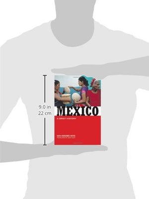 Mexico: A Brief History,New