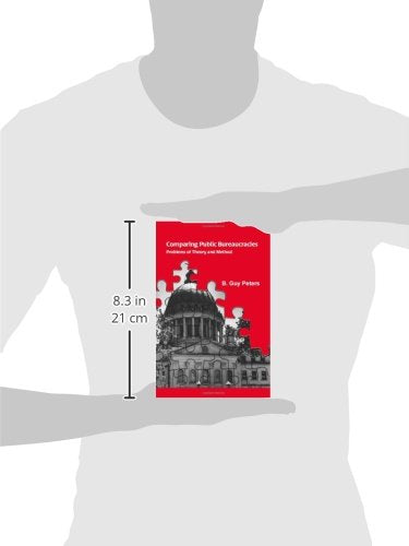 Comparing Public Bureaucracies : Problems of Theory and Method,Used