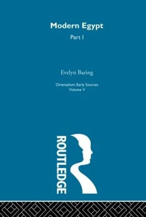 Modern Egypt, Part 1 (Orientalism: Early Sources),Used