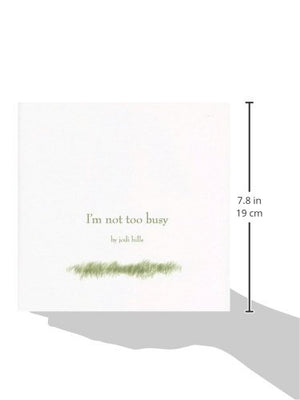 I'm Not Too Busy,Used