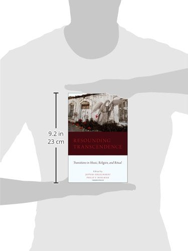 Resounding Transcendence: Transitions in Music, Religion, and Ritual,Used