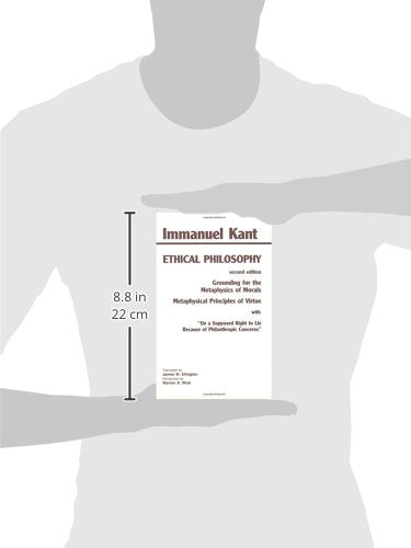 Kant: Ethical Philosophy: Grounding For The Metaphysics Of Morals, And, Metaphysical Principles Of Virtue, With, 'On A Supposed ,New