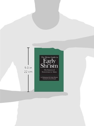 The Divine Guide in Early Shi'ism: The Sources of Esotericism in Islam,Used