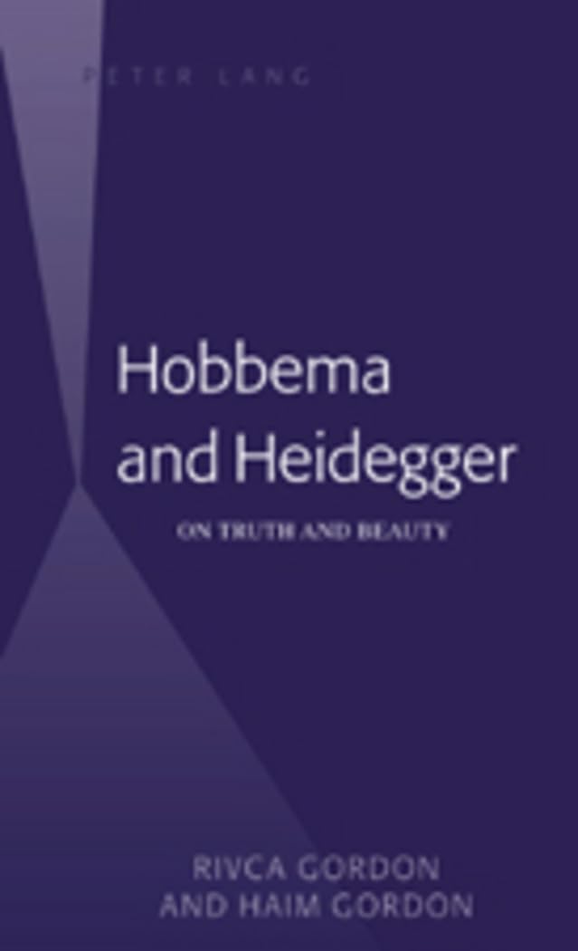 Hobbema And Heidegger: On Truth And Beauty,New