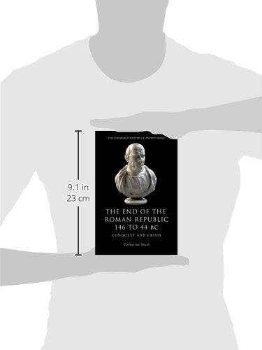 The End Of The Roman Republic 146 To 44 Bc: Conquest And Crisis (The Edinburgh History Of Ancient Rome),Used