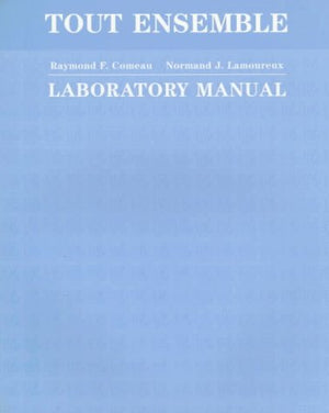 Laboratory Manual Tout Ensemble: A Complete Intermediate French Program,Used