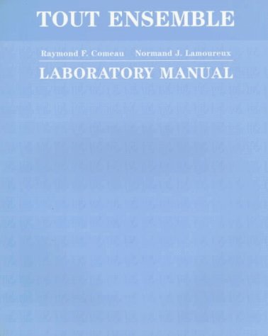 Laboratory Manual Tout Ensemble: A Complete Intermediate French Program,Used