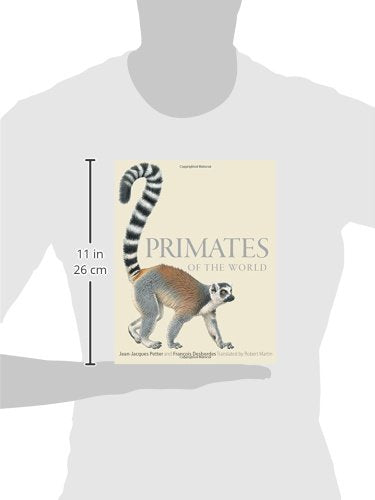 Primates of the World: An Illustrated Guide,Used