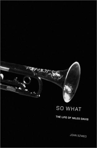 So What: The Life of Miles Davis,Used