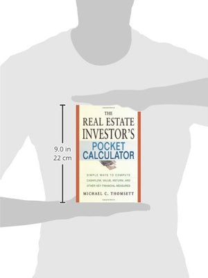 The Real Estate Investor's Pocket Calculator: Simple Ways to Compute Cashflow, Value, Return, and Other Key Financial Measuremen,Used
