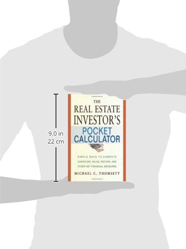 The Real Estate Investor's Pocket Calculator: Simple Ways to Compute Cashflow, Value, Return, and Other Key Financial Measuremen,Used