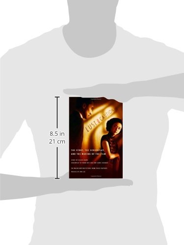 Lust, Caution: The Story, The Screenplay, And The Making Of The Film,New