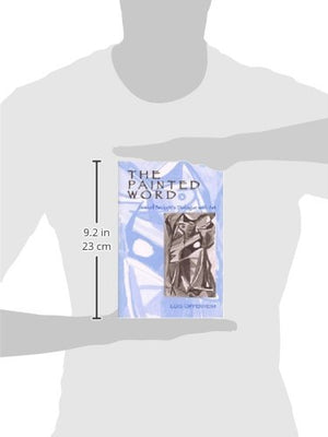 The Painted Word: Samuel Beckett's Dialogue with Art (Theater: Theory/Text/Performance),Used