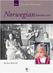Norwegian Americans (Our Cultural Heritage),Used