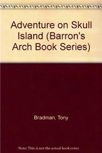 Adventure on Skull Island (BARRON'S ARCH BOOK SERIES),Used