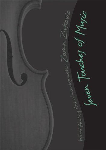 Seven Touches of Music: A Mosaic Novel,Used