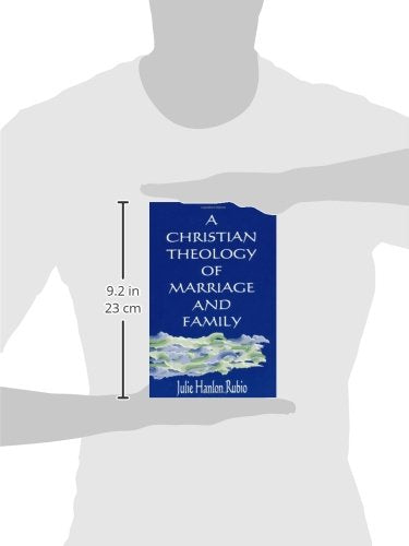 A Christian Theology Of Marriage And Family,New