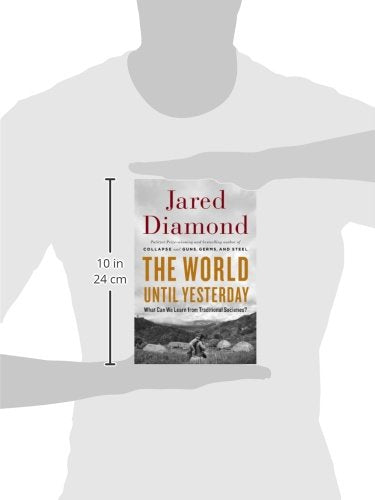 The World Until Yesterday: What Can We Learn from Traditional Societies?,Used