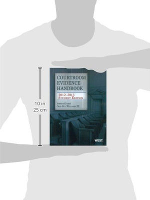 Courtroom Evidence Handbook, 20122013 Student Edition,Used