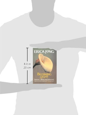 Becoming Light: Poems New And Selected-used