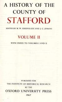A History Of The County Of Stafford: Volume Ii With Index To Volumes I And Ii (Victoria County History)