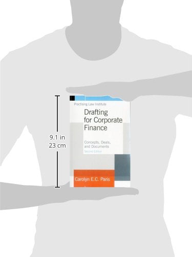 Drafting For Corporate Finance: Concepts, Deals, And Documents