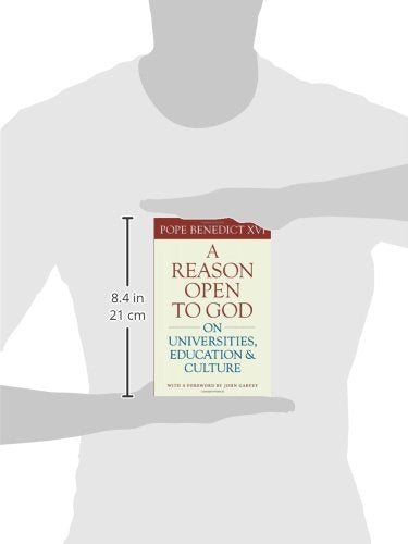 A Reason Open to God: On Universities, Education, and Culture,Used