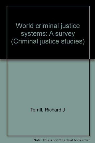 World criminal justice systems: A survey (Criminal justice studies),Used