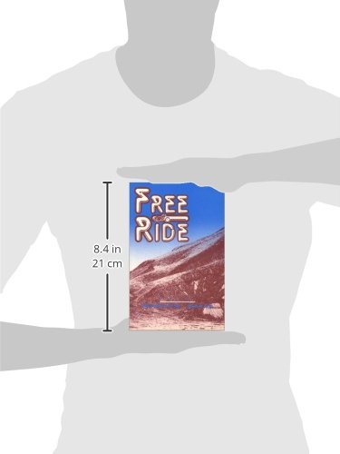 Free Ride: A Novel,Used