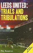 Leeds United: Trials and Tribulations,Used