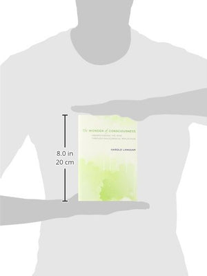 The Wonder of Consciousness: Understanding the Mind Through Philosophical Reflection,Used