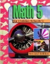 Math 5 for Christian Schools,Used