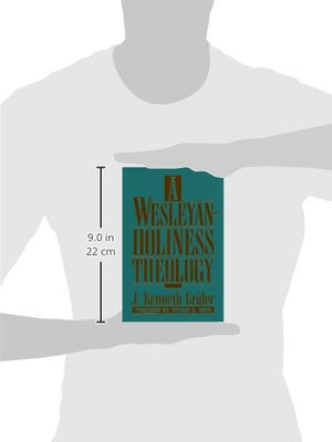 A WesleyanHoliness Theology,Used