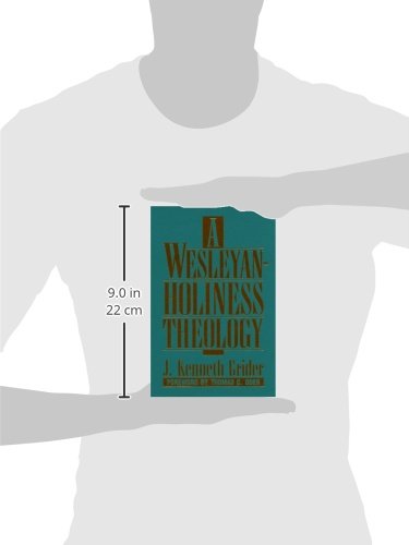 A WesleyanHoliness Theology,Used