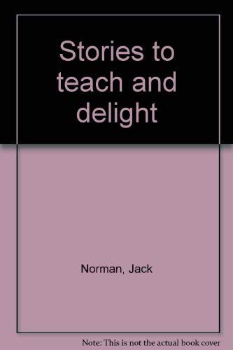 Stories to teach and delight,Used