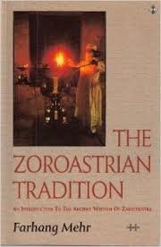 Zoroastrian Tradition: An Introduction to the Ancient Wisdom of Zarathustra,Used