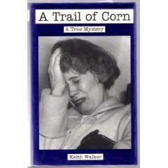 A Trail Of Corn