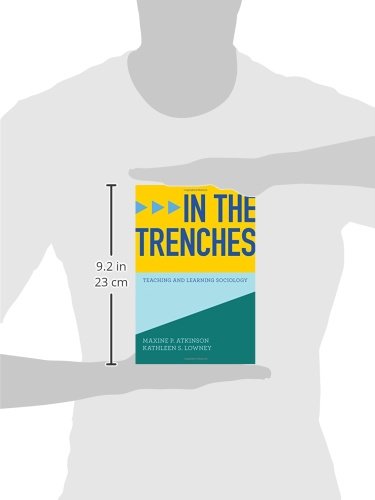 In the Trenches: Teaching and Learning Sociology,Used