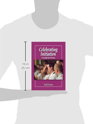 Celebrating Initiation: A Guide for Priests,Used