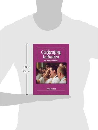 Celebrating Initiation: A Guide for Priests,Used