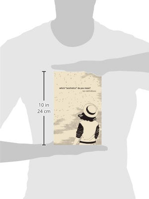 Which 'Aesthetics' Do You Mean?: Ten Definitions,Used