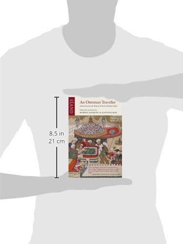An Ottoman Traveller: Selections from the Book of Travels of Evliya Celebi