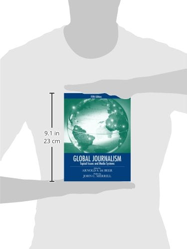 Global Journalism: Topical Issues and Media Systems (5th Edition),Used