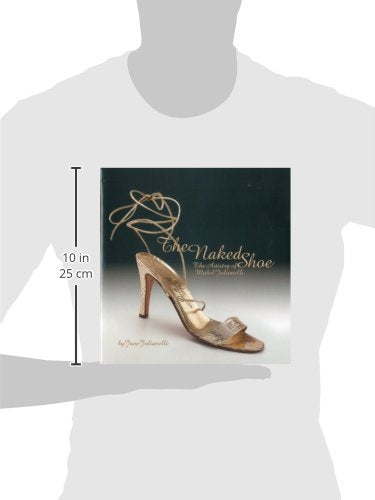 The Naked Shoe: The Artistry of Mabel Julianelli,Used