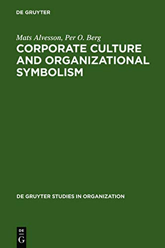 Corporate Culture and Organizational Symbolism: An Overview (De Gruyter Studies in Organization),Used